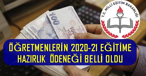 Öğretmenlerin Eğitime Hazırlık Ödeneği miktarı belli oldu (2020-2020 sezonu)